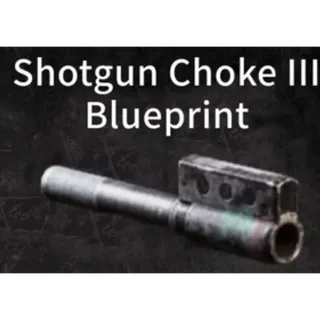 Shotgun Choke III Blueprint [Arc Raiders]