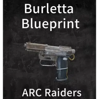Burletta Blueprint - ARC Raiders