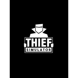 Thief Simulator