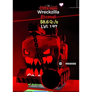 Darkness Wreckzilla 8.6Qi/s