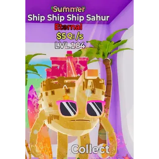 Summer Ship Ship Ship Sahur 5Qi/s