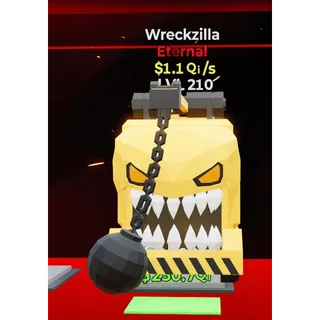 Wreckzilla 1.1Qi/s