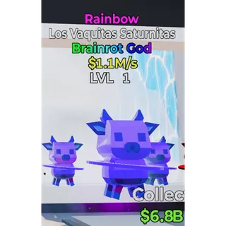 Rainbow Los Vaquitas Saturnitas 