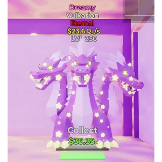 Dreamy Vulkarion 23.6Qi/s MAX LVL 250