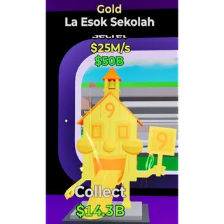 Gold La Esok Sekolah