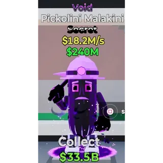 Void Pickolini Malakini