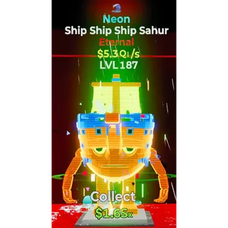 Neon Ship Ship Ship Sahur 