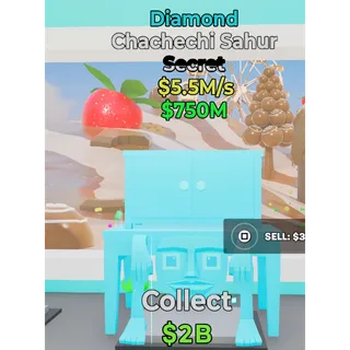 Diamond Chachechi Sahur