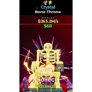 Crystal Bone Throne 263.2M/s