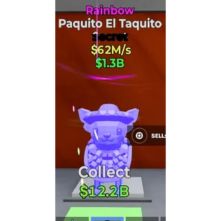 Rainbow Paquito El Taquito