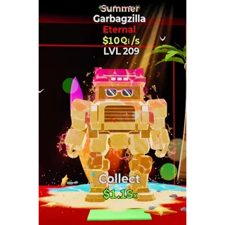 Summer Garbagzilla 10Qi/s LVL 209