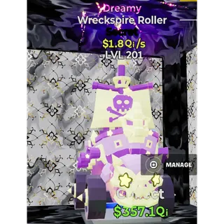Dreamy Wreckspire Roller 1.8Qi/s
