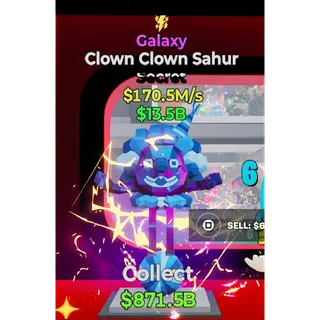 Galaxy clown clown Sahur 170.5M/s