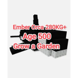 Ember Orca 280KG+ Age 500 Grow A Garden