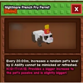 2xHuge Nightmare French Fry Ferret Grow A Garden max Ability without any Toy
