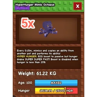 5x Huge 15 Sec small Toy Hyper Hunger Mimic Octopus  60/61kg+ Grow A Garden