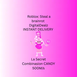 Candy La Secet Combinasion 500M/s