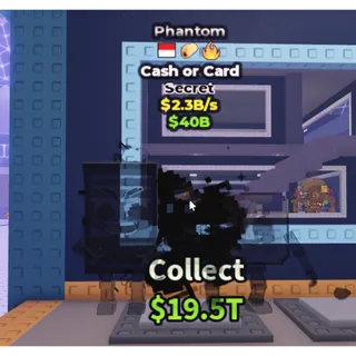 Phantom Cash or Card (2.3B/s) 