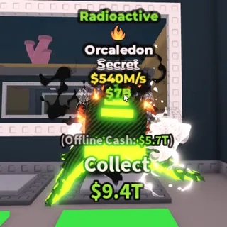Radioactive Orcaledon (540M/s) 