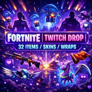 FORTNITE | TWITCH DROP | 32 ITEMS/SKINS/WRAPS
