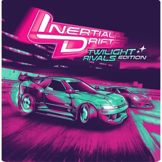 Inertial Drift - Twilight Rivals Ed