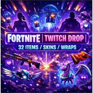FORTNITE | TWITCH DROP | 36 ITEMS/SKINS/WRAPS
