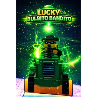5X LUCKY BULBITO BANDITO