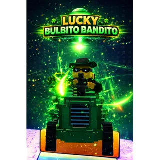 5X LUCKY BULBITO BANDITO