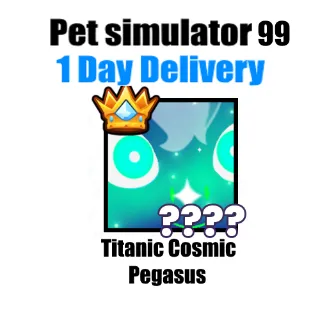 Titanic Cosmic Pegasus