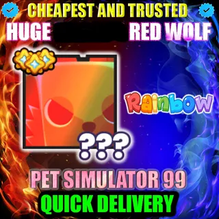 Pet simulator 99: HUGE RED WOLF RAINBOW