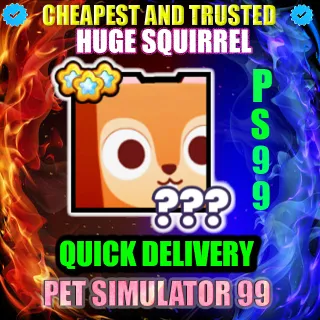 Pet Simulator 99: HUGE HUGE SQUIRREL