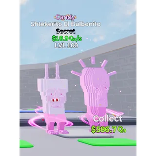 Shtekerito El Bulbonito Candy