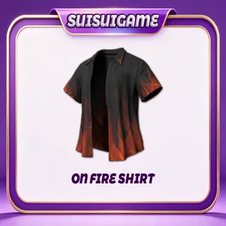 On Fire Shirt