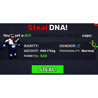 Steal An Egg |Cosmic Skeleton 2B/S