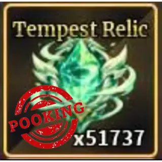 2500x Tempest Relic