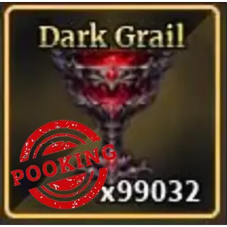 5000x Dark Grail