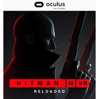 HITMAN 3 VR: Reloaded VR |Meta Quest Key | Instant Delivery