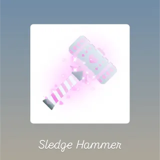 Sledge Hammer-BADDIES