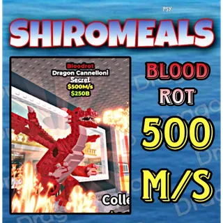 Dragon Cannelloni Bloodrot - 500M/s - Secret / Fast delivery!