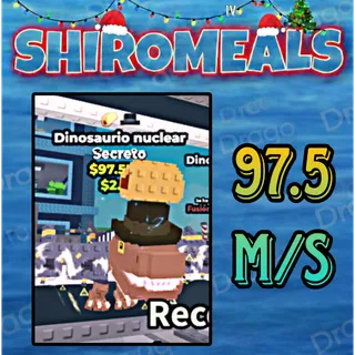 Nuclearo Dinossauro - 97.5M/s - Secret / Fast delivery!