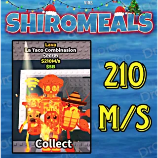 STEAL A BRAINROT - La taco combinasion Lava -  210M/S --