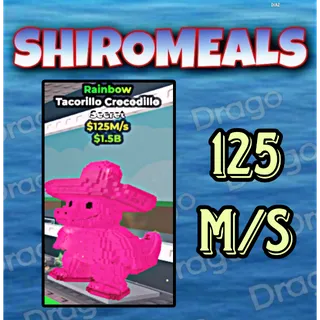 Tacorillo Crocodillo - 125M/s - Secret / Fast delivery!