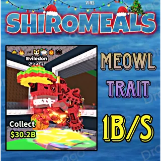 Eviladon - 1B/s - Secret / Fast delivery! Exclusive Trait MEOWL! 🔥