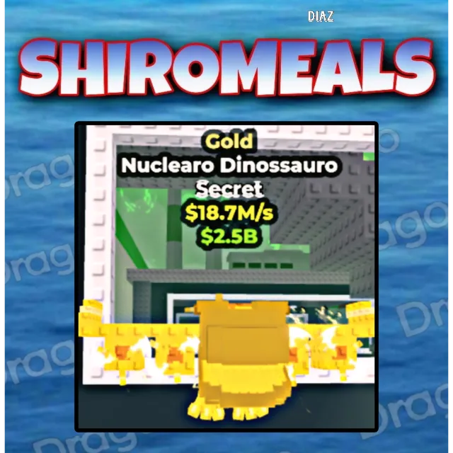Gold Nuclearo Dinossauro - 18.7M/s - Secret / Fast delivery! - Game ...