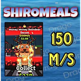 Money Money Reindeer - 150M/s - Secret / Fast delivery! 🔥