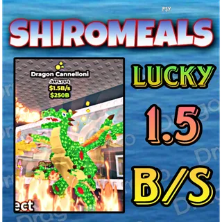 Lucky Dragon Cannelloni - 1.5B/s - Secret / Fast delivery!