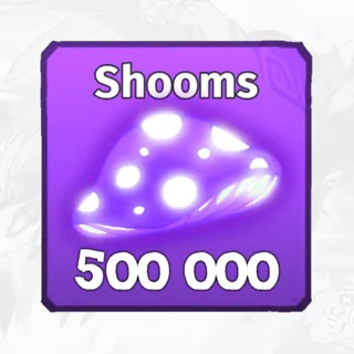 500K MUSHROOMS - CREATURES OF SONARIA