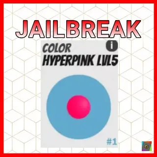 JAILBREAK HYPER PINK LEVEL 5