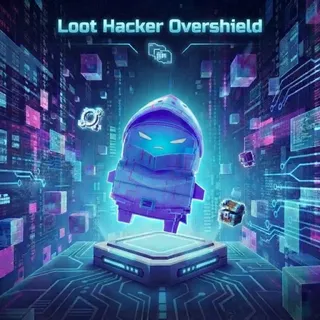 Loot Hacker Overshield