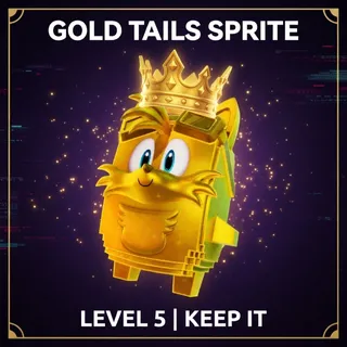 Gold Tails Sprite | Level 5 | Keep It